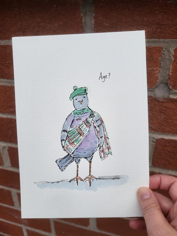 Scottish Pigeon hand drawn fun watercolour illustration. Original painting. A5 size. Signed.