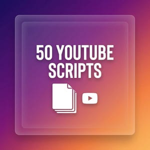 May include: A graphic with the text "50 YOUTUBE SCRIPTS" in white, set against a gradient background of purple, orange, and yellow. Below the text are stacked paper icons and a YouTube play button icon.