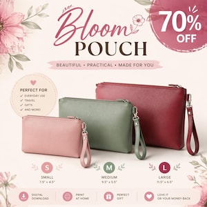 May include: Three Bloom pouches in pink, green, and burgundy, with silver zippers and wrist straps. The small pouch is 19.05cm x 11.43cm, the medium is 24.13cm x 13.97cm, and the large is 29.21cm x 16.51cm. The image includes text that says "Bloom Pouch" and "70% OFF".