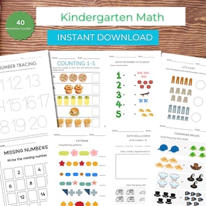May include: A collection of printable kindergarten math worksheets. The worksheets include number tracing, counting, missing numbers, patterns, and comparing groups. The top banner reads "Kindergarten Math" and "Instant Download". A green circle indicates "40 Worksheets included".
