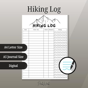 May include: A white Hiking Log journal featuring a mountain illustration. The journal has sections for date, trail, hours, distance, and rating. Available in A4 Letter Size, A5 Journal Size, and Digital formats.