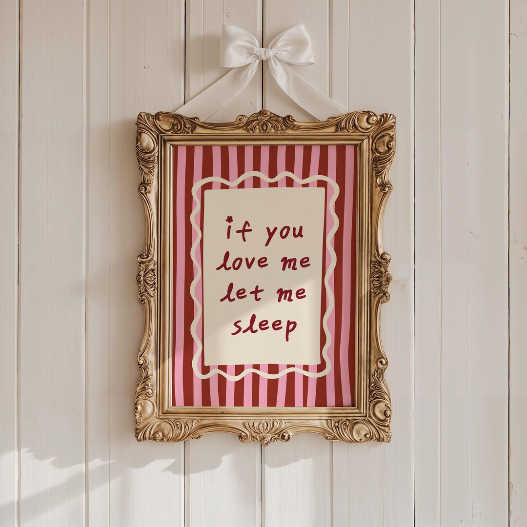 If You Love Me Let Me Sleep Art Print, Whimsical Pink & Red Striped ...