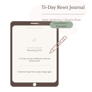 Becoming Her 75-Day Faith and Reflection Journal | GoodNotes Printable PDF Shadow Work Guided Reset