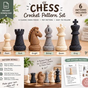 May include: A digital download crochet pattern set for six chess pieces including a pawn, rook, knight, bishop, queen, and king. The image displays the finished crocheted pieces in cream, black, brown, and gray yarn alongside printed PDF instructions.