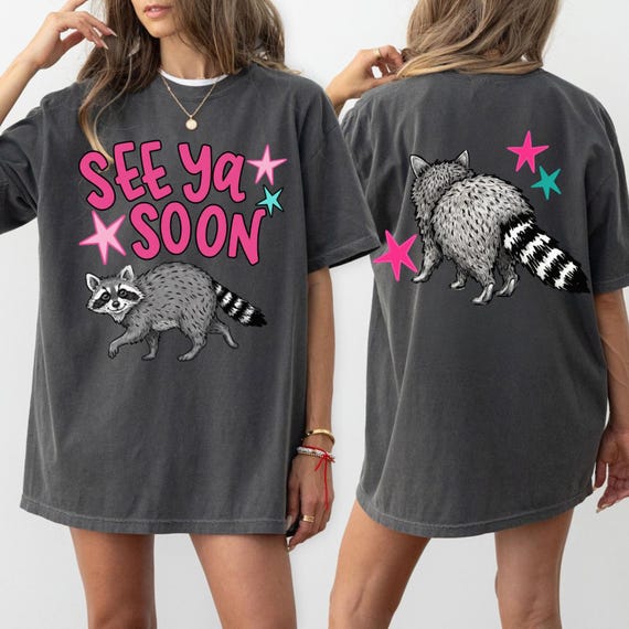 See Ys Soon Racoon PNG, Racoon PNG, Trending PNG, Trash Panda Png, Catch Phrase Png, Respect The Locals Png, Girly Png, Boutique Png