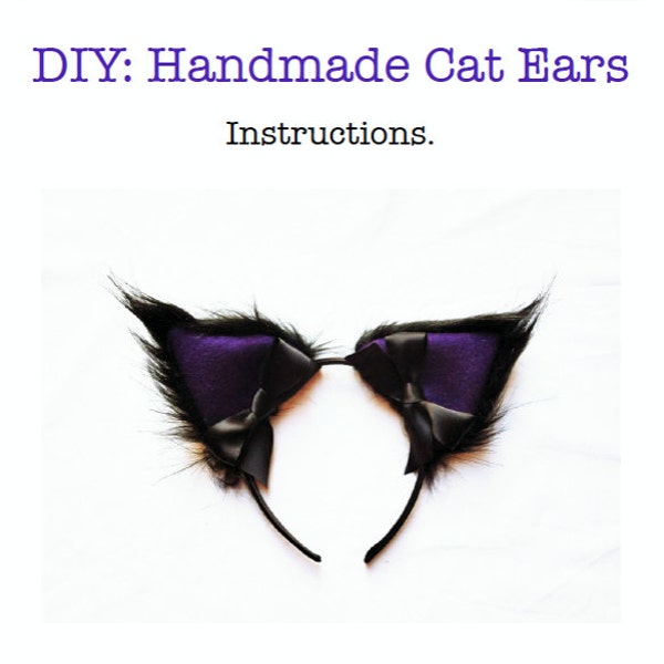 Pattern Downloadable PDF DIY Cosplay Handmade Cat Ears Headband and Instructions with Pictures