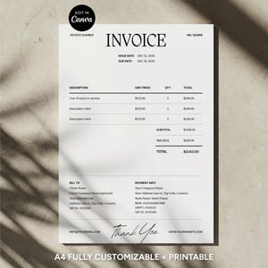 May include: A white invoice template with black text, featuring fields for product descriptions, unit prices, and totals. The document includes the text "Invoice," "Issue Date," and "Due Date." The bottom of the invoice reads "A4 FULLY CUSTOMIZABLE + PRINTABLE."