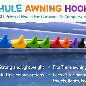 May include: Colorful 3D-printed Thule awning hooks for caravans and campervans. The hooks come in blue, yellow, green, red, orange, purple, black, and white. The text on the image says "Strong and lightweight", "Fits Thule awning rails", and "Perfect for hanging towels, lights, bags & more."