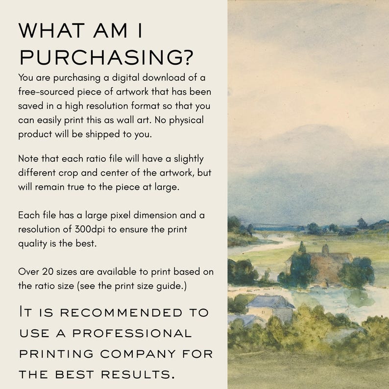 May include: A digital download information graphic with the text WHAT AM I PURCHASING? followed by details about high-resolution artwork files. Beside the text is a watercolor landscape painting featuring a river, green trees, and buildings.