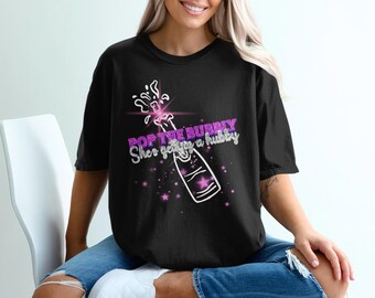 Pop The Bubbly She's Getting a Hubby T-shirt | T-shirt vrijgezellenfeest | Vrijgezellenfeest