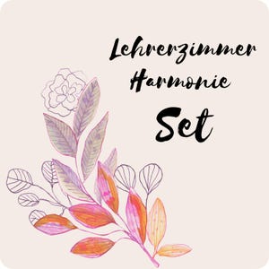 Könnte beinhalten: Quadratischer, hellbeiger Hintergrund mit den Worten "Lehrerzimmer Harmonic Set" in schwarzer Schrift. Eine Aquarellillustration von Blättern und Blumen in Rosa-, Orange- und Lilatönen befindet sich in der unteren linken Ecke.