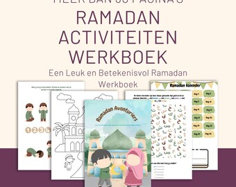 May include: A collection of printable Ramadan activity workbooks. The cover of the workbook features the text "Ramadan Avonturiers" and illustrations of children. Other pages include coloring pages, a calendar, and counting activities. The text "MEER DAN 30 PAGINA'S" is visible.