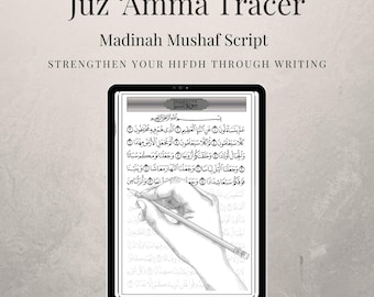 May include: A digital tablet displaying a page from the Quran, with Arabic script and a hand holding a pencil, tracing the text. The image includes the text "Juz 'Amma Tracer" and "Madinah Mushaf Script". The bottom of the image says "PRINTABLE PDF".