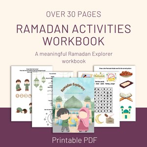 May include: A Ramadan Activities Workbook with the text "OVER 30 PAGES RAMADAN ACTIVITIES WORKBOOK". The cover features a mosque illustration and children. The workbook includes various activities and is labeled "Printable PDF".