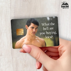 What the Hell Are You Buying, Loca? Credit Card Skin | Funny Debit Sticker | Wolf Inspired CC Decal