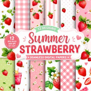 Könnte beinhalten: Eine Sammlung von 12 nahtlosen digitalen Papieren mit Erdbeermustern, darunter rote Erdbeeren, weiße Blüten, rosa Vichy-Karo und Punkte. Der Text lautet 12 DESIGNS, Summer STRAWBERRY, SEAMLESS DIGITAL PAPERS, 12 JPG FILES, 300 DPI, 12x12.