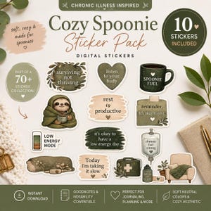 May include: A digital sticker pack featuring 10 designs in shades of green and beige. Text includes 'surviving not thriving', 'listen to your body', 'SPOONIE FUEL', 'rest is productive', 'reminder, It's okay to rest', 'LOW ENERGY MODE', and 'chronic but strong'.