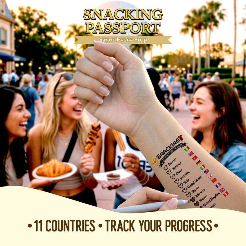 May include: A wrist tattoo with the words "Snacking Passport" and "Savor Every Stop" above a list of 11 countries with check boxes and flags. The phrase "11 Countries - Track Your Progress" is at the bottom.