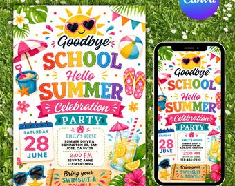 Goodbye School Hello Summer Invitation, End of School Party Invite, Editable Canva Template, Last Day of School Flyer, Summer Party Evite