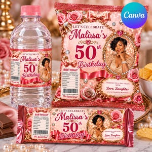 May include: A clear plastic water bottle, a rectangular snack bag, and a candy bar wrapper, all featuring a pink and gold theme with rose graphics, a photo of a person, and the text Let's Celebrate Malissa's 50th Birthday with nutrition facts.
