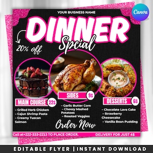 May include: A black and pink dinner special flyer with the text "Dinner Special" in large pink letters. The flyer includes images of food, such as a chocolate cake, roasted chicken, and corn on the cob. It also lists menu items and prices.