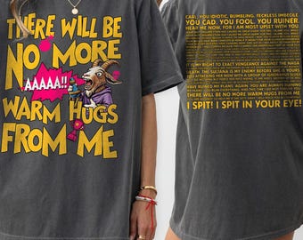 Comfort Colors® Two Side Prepotente No More Warm Hugs Dungeon Crawler Carl Shirt, Princess Donut Tee, Sci-fi Fantasy, Book Lover Gift