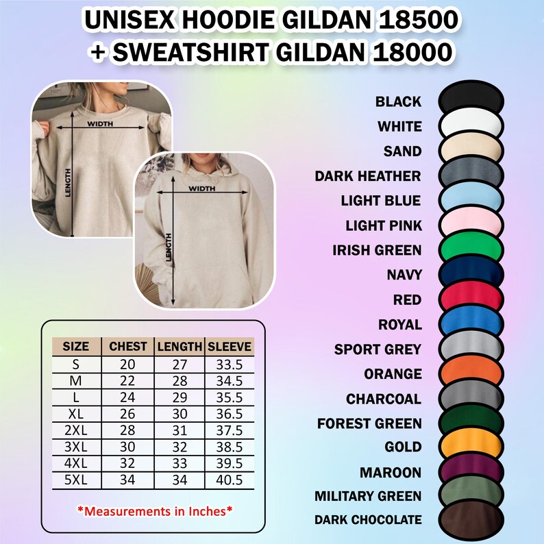 May include: A product image displays a unisex hoodie and sweatshirt with size and color options. The text reads "UNISEX HOODIE GILDAN 18500 + SWEATSHIRT GILDAN 18000." Color swatches include black, white, sand, and more. Size chart shows chest, length, and sleeve measurements in inches.