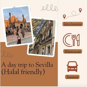 Puede incluir: Gráfico de guía de viaje con fotos de Sevilla, España, e iconos para resumen del viaje, alojamiento, dónde comer, lugares de oración, transporte e información adicional. El texto dice "A day trip to Sevilla (Halal friendly)".