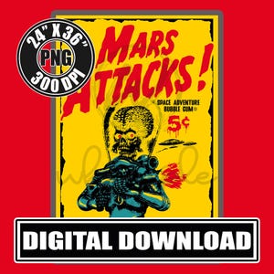 Puede incluir: Un gráfico de descarga digital con un póster de estilo retro para "Mars Attacks!". El póster tiene un fondo amarillo con un alienígena verde y azul sosteniendo un arma. El póster mide 61 cm x 91 cm e incluye el texto "DESCARGA DIGITAL".