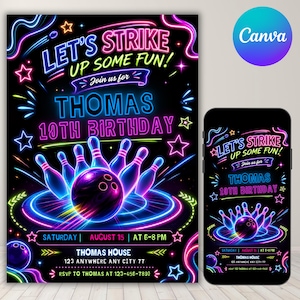 May include: A digital birthday invitation template featuring a neon-style bowling theme on a black background. The text reads: LET'S STRIKE UP SOME FUN! Join us for THOMAS 10TH BIRTHDAY. Includes details for Saturday, August 15, 6-8 PM, and RSVP info.