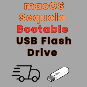 May include: Image features the text "macOS Sequoia Bootable USB Flash Drive" in orange, red, and black. A white USB flash drive with a USB symbol is shown next to a black and white graphic of a delivery truck.