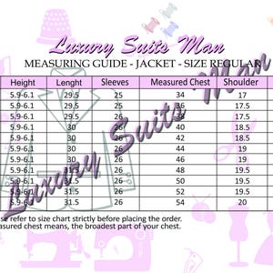 May include: A size chart for men's jacket sizes, labeled "Luxury Suits Man." The chart includes measurements for size, height, length, sleeves, measured chest, shoulder, and neck. The text at the bottom says to refer to the size chart before ordering.