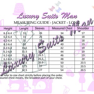 May include: A chart titled "Luxury Suits Man" with jacket measurements. Sizes range from 34L to 54L, with measurements for height, length, sleeves, chest, shoulder, and neck in inches.