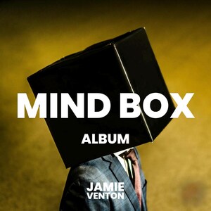May include: Album cover with the words "MIND BOX" in white, above "ALBUM". A person in a suit has a black box over their head. The artist's name, "JAMIE VENTON", is at the bottom. The background is a gradient of yellow and gold.