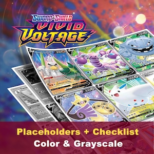 May include: A collection of Pokémon trading cards, including color and grayscale versions. The cards feature various Pokémon characters and the "Sword & Shield Vivid Voltage" logo. The image also includes the text "Placeholders + Checklist Color & Grayscale".