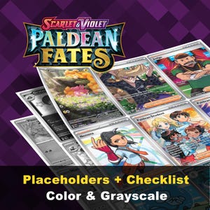 Può includere: Una collezione di carte collezionabili con il logo "Scarlet & Violet Paldean Fates". Le carte mostrano illustrazioni colorate e versioni in scala di grigi, con testo come "Pawmi", "Nemona" e "Judge". L'immagine include anche il testo "Placeholders + Checklist Color & Grayscale".