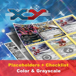 Peut inclure: Plusieurs cartes à collectionner Pokémon avec des illustrations de personnages et du texte. Les cartes présentent un mélange de couleurs, dont le rouge, le blanc, le noir et le jaune. L'image comprend également le texte "XY" et "Placeholders + Checklist Color & Grayscale."