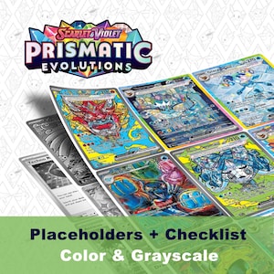 Puede incluir: Una colección de cartas coleccionables de Pokémon, con ilustraciones vibrantes y el logotipo "Scarlet & Violet Prismatic Evolutions". Las cartas muestran varios personajes en color y escala de grises, con el texto "Placeholders + Checklist Color & Grayscale".