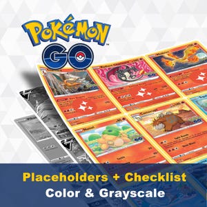 Puede incluir: Colección de cartas coleccionables de Pokémon Go con Charizard, Radiant Charizard y otros personajes. Las cartas se muestran en color y escala de grises, con el logotipo de Pokémon Go en la parte superior. El texto en la parte inferior dice "Placeholders + Checklist Color & Grayscale."