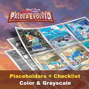 May include: A selection of Pokémon trading cards with colourful illustrations and character designs. The cards are arranged on a white surface, with a cloudy sky backdrop. The text "SCARLET & VIOLET PALDEA EVOLVED" is at the top. The text "Placeholders + Checklist Color & Grayscale" is at the bottom.