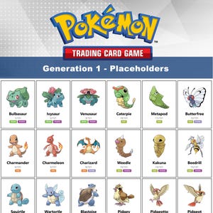 以下が含まれることがあります： ポケモンカードゲームのカードコレクションで、第1世代のプレースホルダーが表示されています。カードには、フシギダネ、ヒトカゲ、ゼニガメなどの様々なポケモンキャラクターが名前と番号とともに表示されています。上部にはポケモンのロゴがあります。