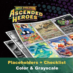 Puede incluir: Un conjunto de cartas coleccionables con ilustraciones coloridas de varios personajes y criaturas. Las cartas muestran nombres y números, con el texto "MEGA EVOLUTION ASCENDED HEROES" en la parte superior. La parte inferior de la imagen dice "Placeholders + Checklist Color & Grayscale."