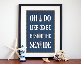 Typographic Seaside Print, Nautical Decor, Beside the Seaside, Nautical Art Print, Seaside Quote, Beach Decor, Seaside Wedding, Bathroom Art