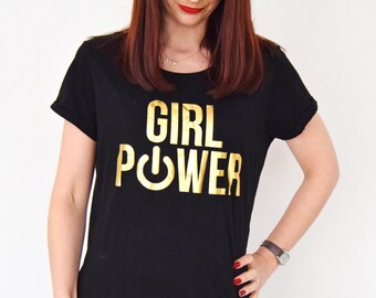 Girl Power Womens T-Shirt, Girl Power, Women's T-Shirt, Grl Pwr, Feminist Fashion, Feminism, Feminist T-Shirt, Feminist Slogan, Slogan Tee