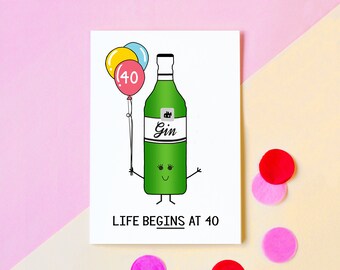 Funny Gin 40th Birthday Card, Gin Birthday Card, Funny 40th Birthday Card, Card for Friend, 40th Birthday, Gin 40th Birthday, Gin Lover, 40