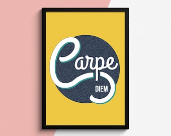 Carpe Diem Print, Motivational Wall Art, Life Quote, Inspirational Print, Carpe Diem Wall Art, Graphic Print, Wall Decor, Positive Print