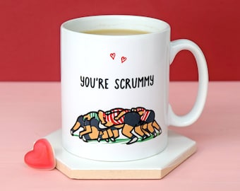 You're Scrummy Rugby Mug For Partner – Funny Rugby Gift for Boyfriend or Husband – Cheeky Gift for Rugby Fan – Flirty Mug for Him