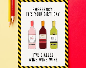 Funny Wine Pun Birthday Card - Birthday Card - Wine Birthday Card - Funny Birthday Card - Wine Pun - Wine Lover Birthday - Funny Wine Card