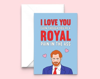 Prince Harry Valentine's Card, Funny Valentine's Card, Funny Anniversary Card, Boyfriend Card, Girlfriend Card, Husband Card, Wife Card
