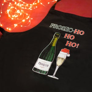 Prosec ho ho ho Christmas Apron, Prosecco Apron, Apron, Christmas Gift, Christmas Apron, Prosecco Gift, Stocking Filler, Xmas, Holiday Apron image 5